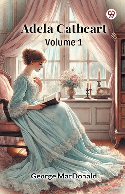 Adela Cathcart Volume 1 9370424156 Book Cover