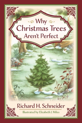 Why Christmas Trees Aren't Perfect 1791043607 Book Cover