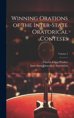 Winning Orations of the Inter-State Oratorical ... 1020329696 Book Cover