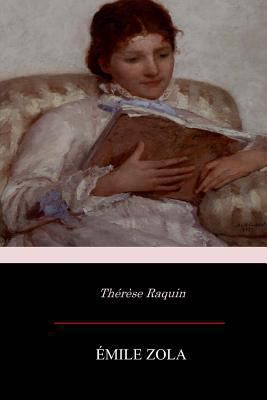 Thérèse Raquin [French] 1545231982 Book Cover