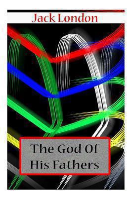 The God Of His Fathers 147810466X Book Cover