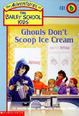 Ghouls Don't Scoop Ice Cream 0613078616 Book Cover