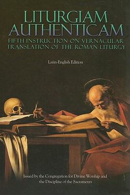 Liturgiam Authenticam: Fifth Instruction on Ver... 157455428X Book Cover