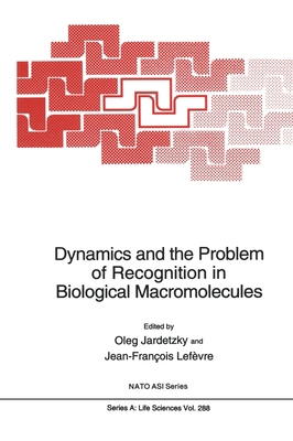 Dynamics and the Problem of Recognition in Biol... 0306453886 Book Cover