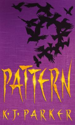 Pattern: The Scavenger Trilogy 1841491829 Book Cover
