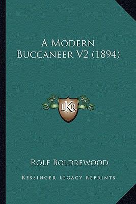 A Modern Buccaneer V2 (1894) 1164539736 Book Cover