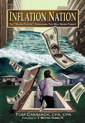 INFLATION NATION: The "Killer Flation" Depressi... 0557718511 Book Cover