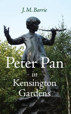 Peter Pan in Kensington Gardens 1434117499 Book Cover