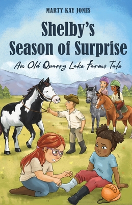 Shelby's Season of Surprise: An Old Quarry Lake... 1953714811 Book Cover