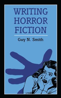 Writing Horror Fiction 0713643390 Book Cover