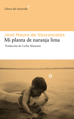 Mi Planta de Naranja Lima [Spanish] 849266343X Book Cover