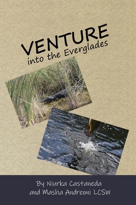 Venture Into the Everglades 1736481509 Book Cover
