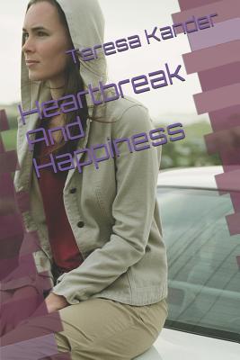 Heartbreak and Happiness 1521138508 Book Cover