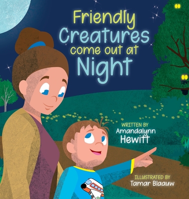 Friendly Creatures come out at Night B0BKQRQMNB Book Cover