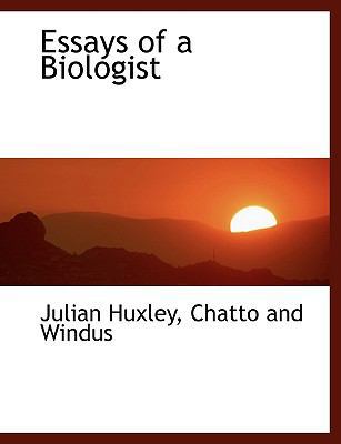 Essays of a Biologist 1140250574 Book Cover