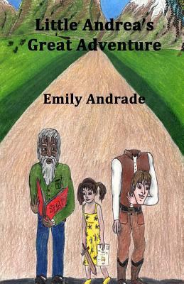 Little Andrea's Great Adventures 1530871298 Book Cover