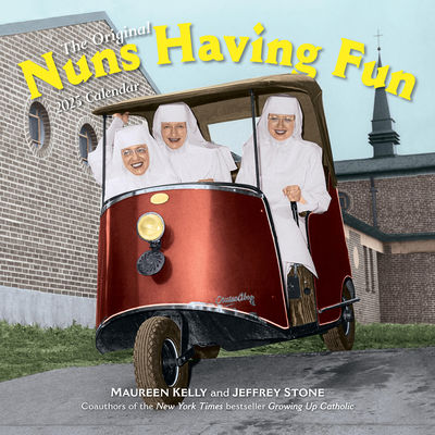 Nuns Having Fun Wall Calendar 2025: Real Nuns H... 1523524731 Book Cover