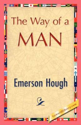 The Way of a Man 1421844508 Book Cover