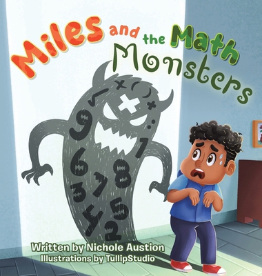 Miles and the Math Monsters 1665755342 Book Cover