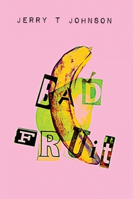 Bad Fruit 196607512X Book Cover