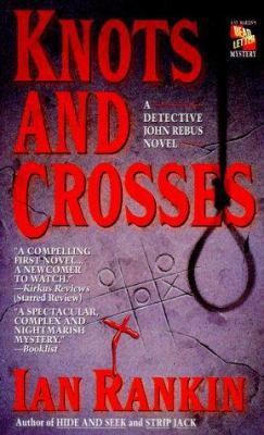 Knots and Crosses: An Inspector Rebus Novel B000OTPXMW Book Cover