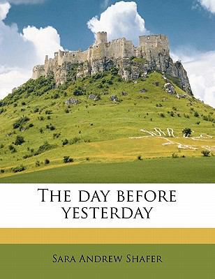 The Day Before Yesterday 1178023354 Book Cover