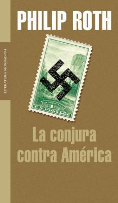 La Conjura Contra America [Spanish] 0307344819 Book Cover