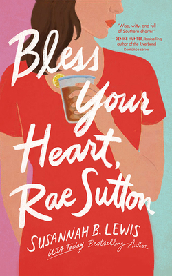 Bless Your Heart, Rae Sutton 1713669528 Book Cover