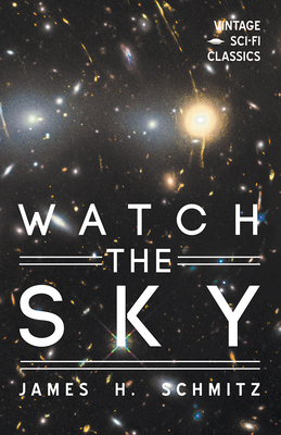 Watch the Sky 1528703413 Book Cover