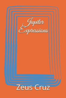 Jupiter Expressions 172669223X Book Cover