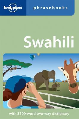 Lonely Planet Swahili Phrasebook 1741047056 Book Cover