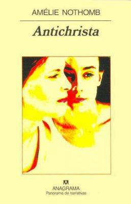 Antichrista [Spanish] 8433970550 Book Cover