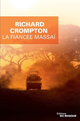 La Fiancée massaï [French] 2702438296 Book Cover