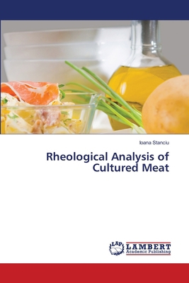 Rheological Analysis of Cultured Meat 6207468619 Book Cover