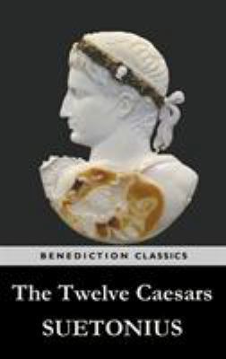 The Twelve Caesars 1781394423 Book Cover