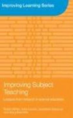 Improving Subject Teaching: Lessons from Resear... 0415362105 Book Cover