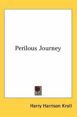 Perilous Journey 0548065187 Book Cover