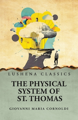 The Physical System of St. Thomas B0CJKSX971 Book Cover