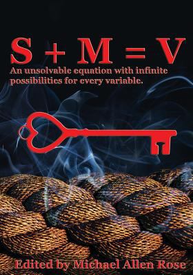 S + M = V: An Unsolvable Equation With Infinite... 198497811X Book Cover