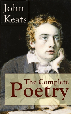 The Complete Poetry of John Keats: Ode on a Gre... 8027331862 Book Cover