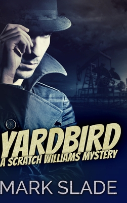 Yardbird: Large Print Hardcover Edition [Large Print] 1034444611 Book Cover