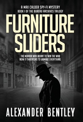 Furniture Sliders: A Max Calder Spy-Fi Mystery B0FHCS623N Book Cover