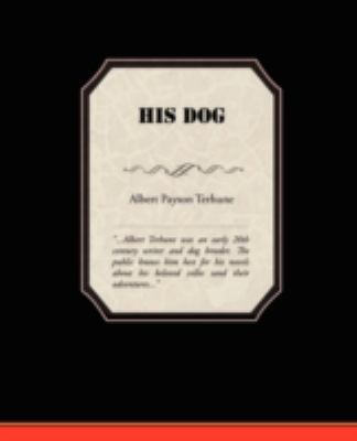 His Dog 143852336X Book Cover