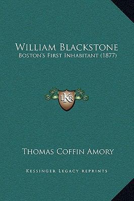 William Blackstone: Boston's First Inhabitant (... 1169219241 Book Cover