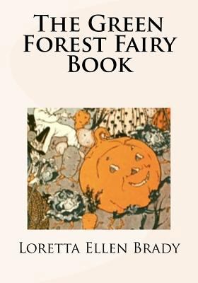 The Green Forest Fairy Book 1977762603 Book Cover