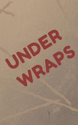 Under Wraps: Password Keeper 1086241053 Book Cover