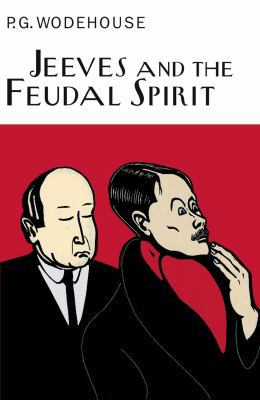 Jeeves And The Feudal Spirit 1841591017 Book Cover