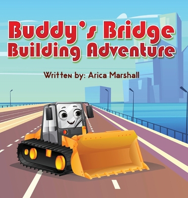 Buddy's Bridge Building Adventure B0GSGYPTJT Book Cover