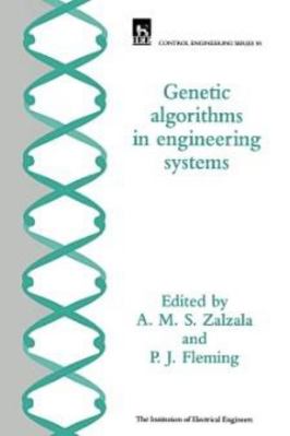 Genetic Algorithms in Engineering Systems 0852969023 Book Cover