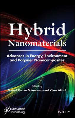 Hybrid Nanomaterials: Advances in Energy, Envir... 1119160340 Book Cover